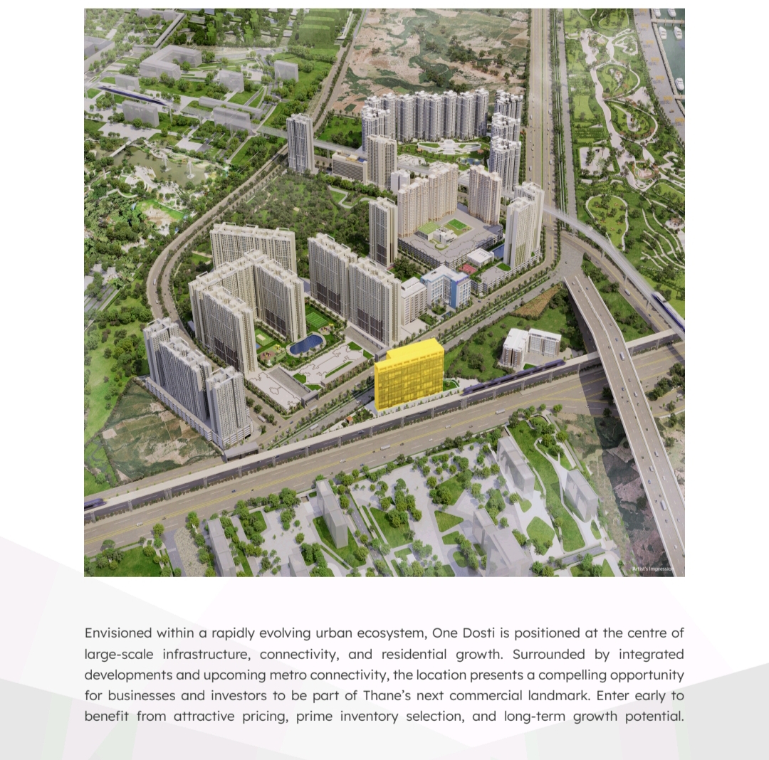 One Dosti Retel A GATEWAY LANDMARK